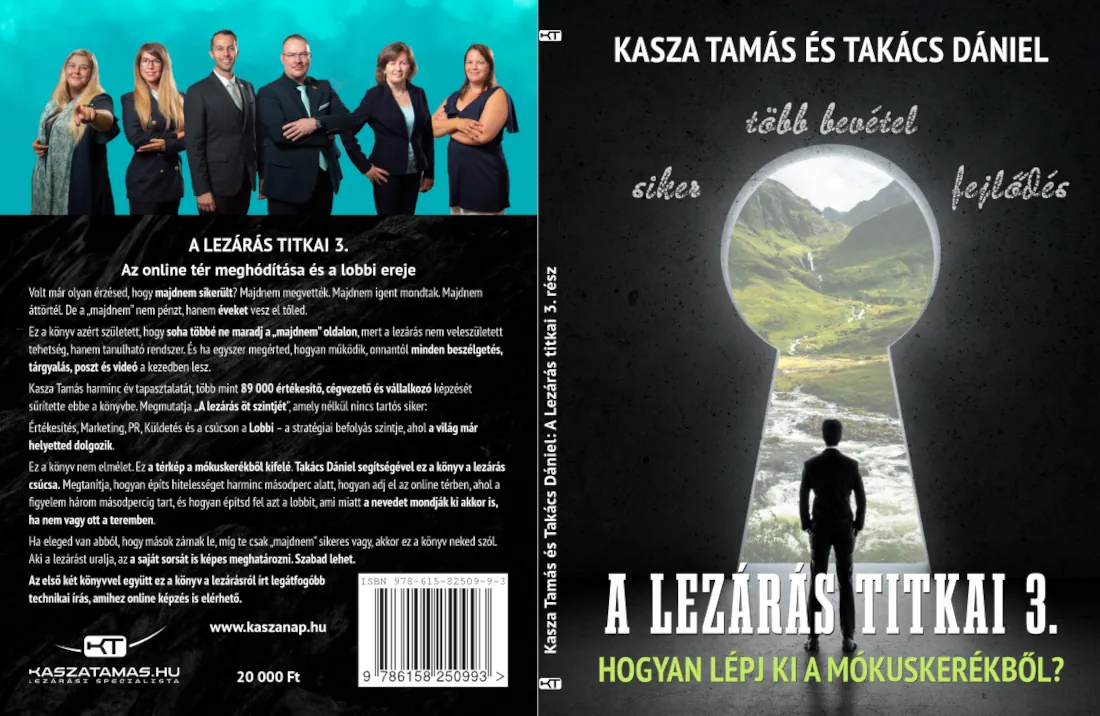 Kasza Tamás és Takács Dániel: A Lezárás Titkai #3. Kasza Tamás és Takács Dániel: A Lezárás Titkai #3.